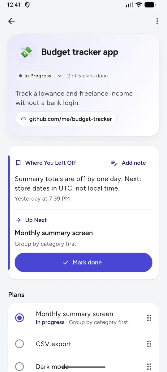 Project screen showing a Where You Left Off note and an Up Next step with a Mark done button